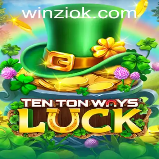 Unveiling TenTonWaysLuck: The Exciting New Adventure in Online Gaming