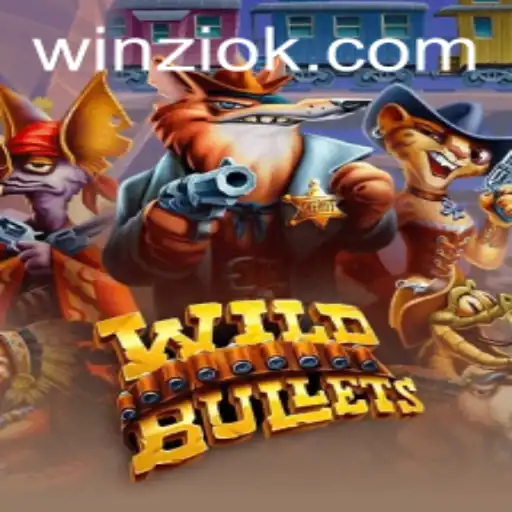 Exploring the Thrilling World of WildBullets: A New Adventure in Digital Gaming